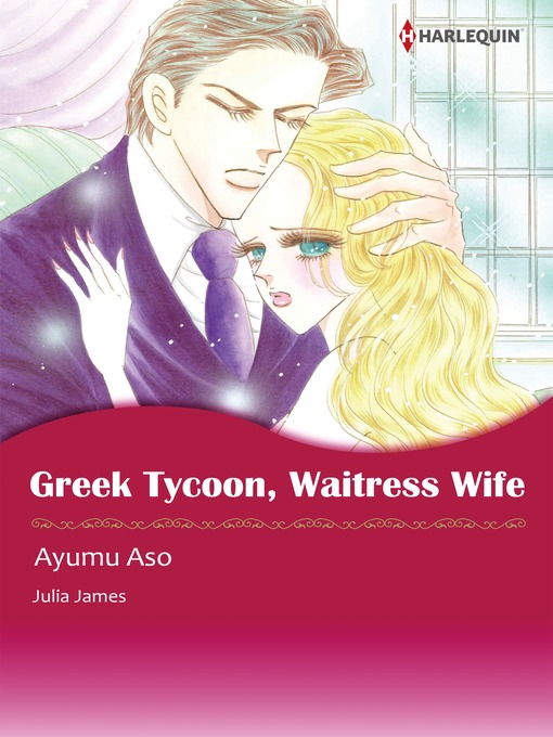 Title details for Greek Tycoon, Waitress Wife by Ayumu Aso - Available